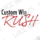 Custom Order RUSH for Wigs Custom Order RUSH for Wigs